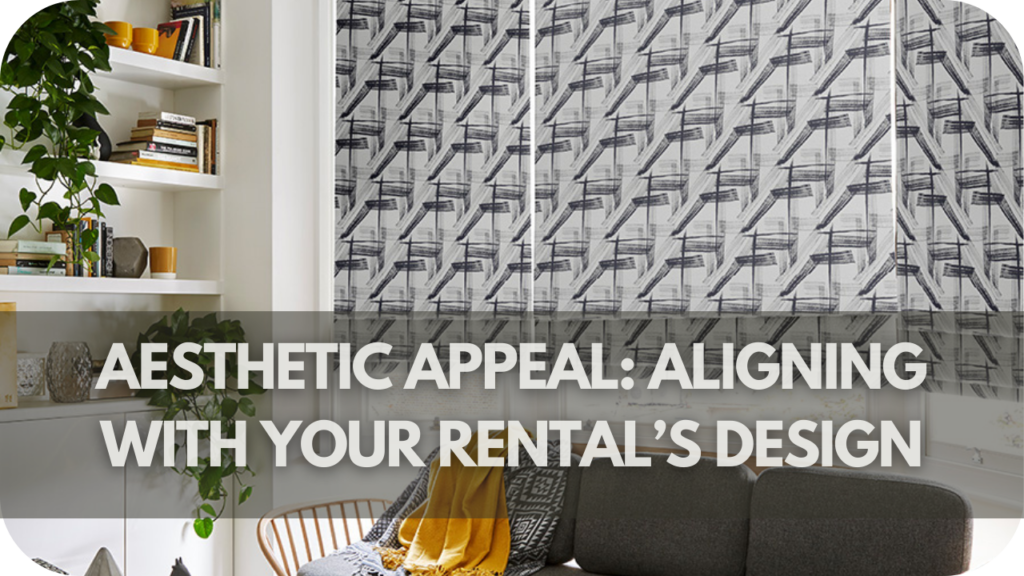 Aesthetic Appeal: Aligning with Your Rental’s Design