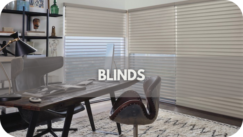 Blinds