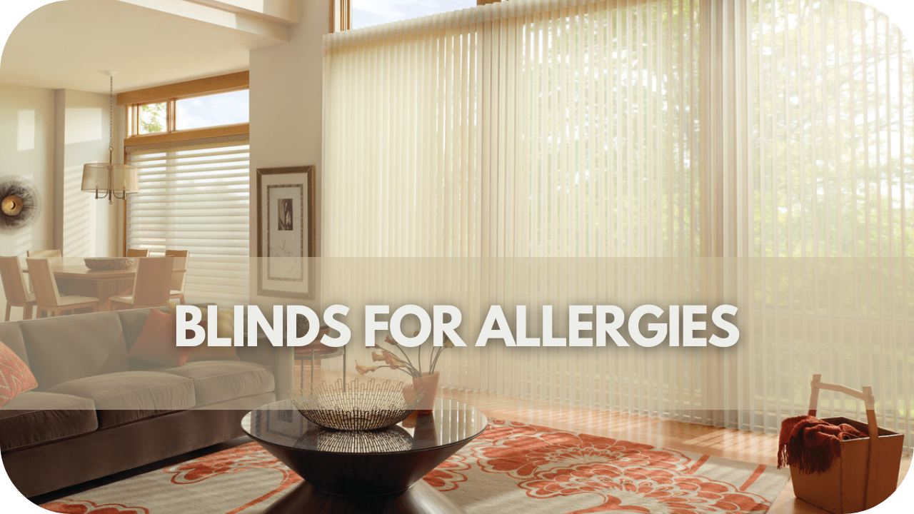 Blinds For Allergies