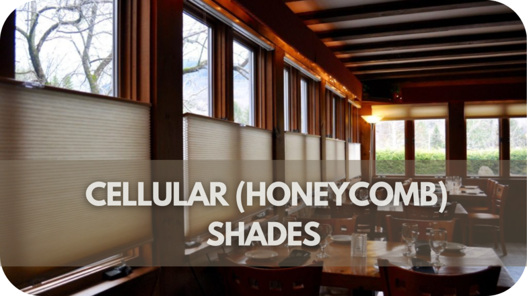  Cellular (Honeycomb) Shades