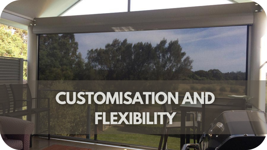 Customisation and Flexibility