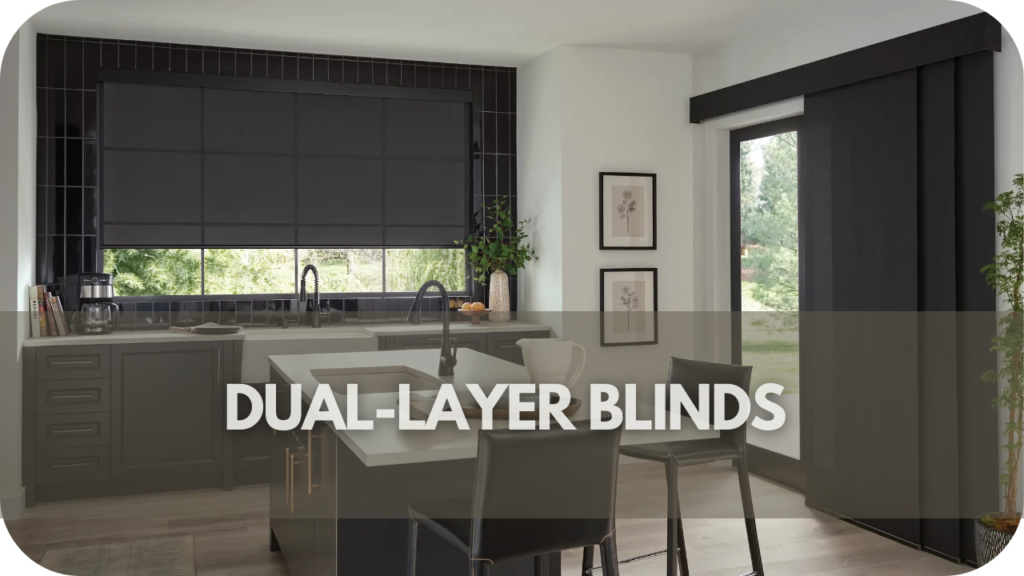 Dual-Layer Blinds