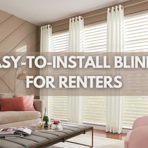 Blinds for Renters: Easy-to-Install Options That Won’t Damage Walls