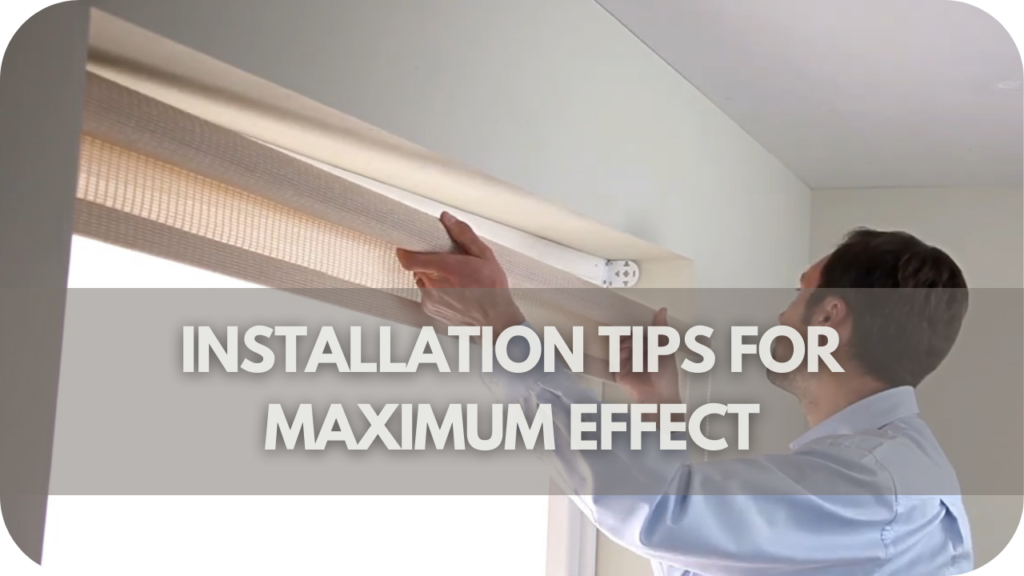 Installation Tips for Maximum Effect