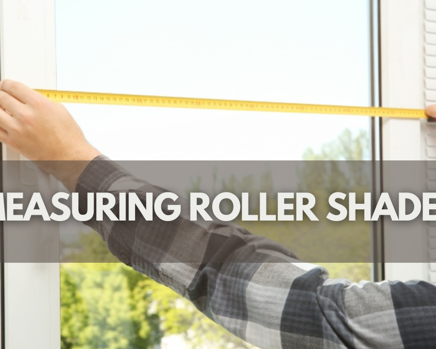 Measuring Roller Shades