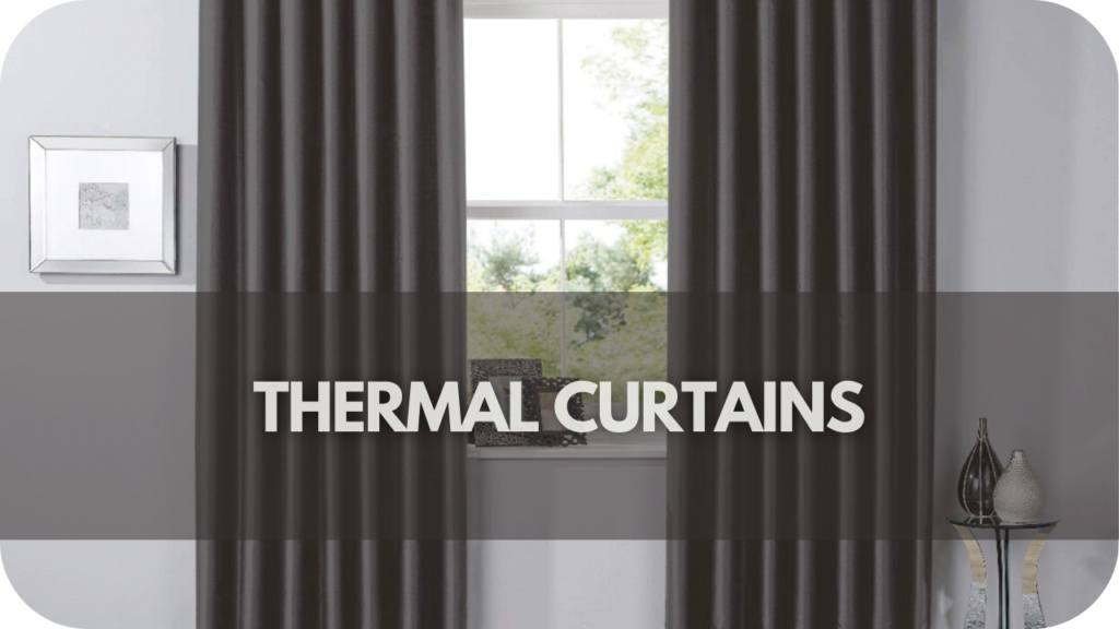 Thermal Curtains