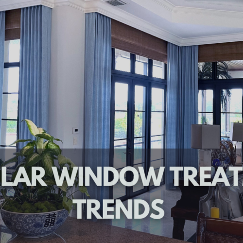 What Are the Most Popular Window Treatment Trends Right Now?