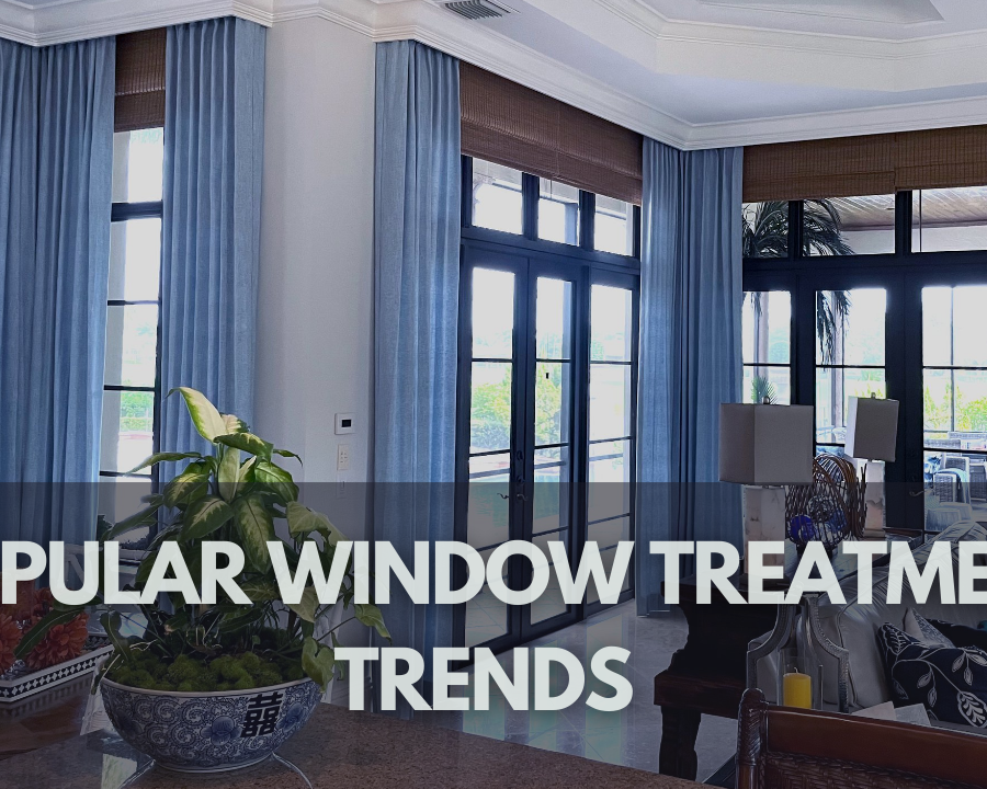 Popular Window Treatment Trends