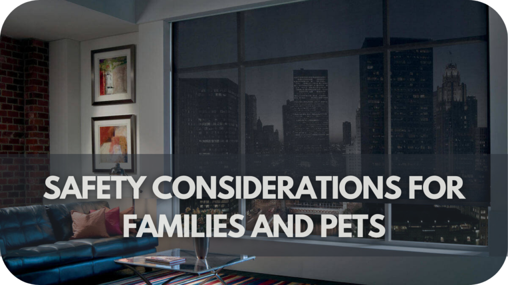 Safety Considerations for Families and Pets
