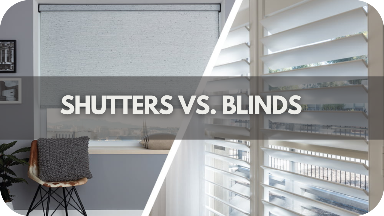 Shutters vs. Blinds