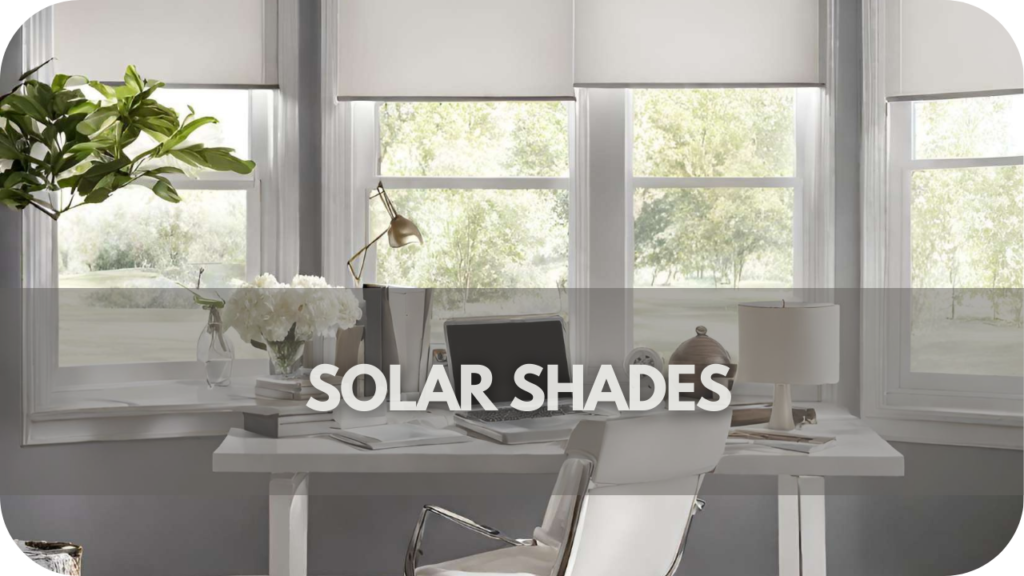 Solar Shades