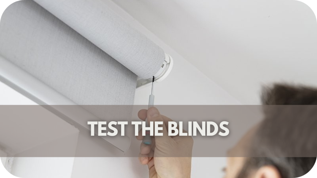 Test the Blinds