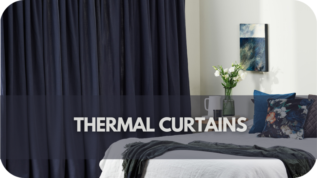 Thermal Curtains