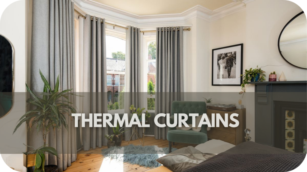 Thermal Curtains