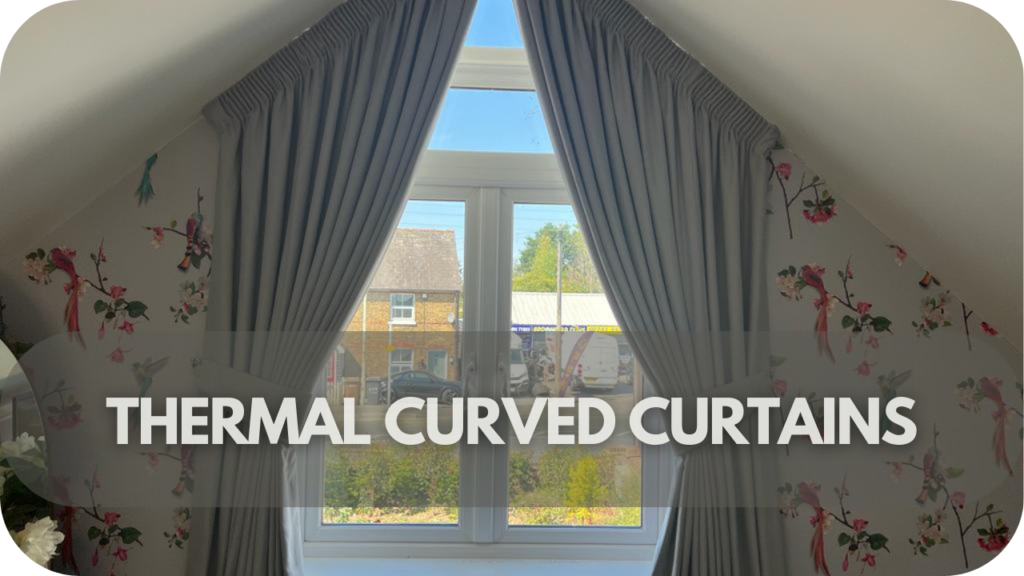 Thermal curved curtains