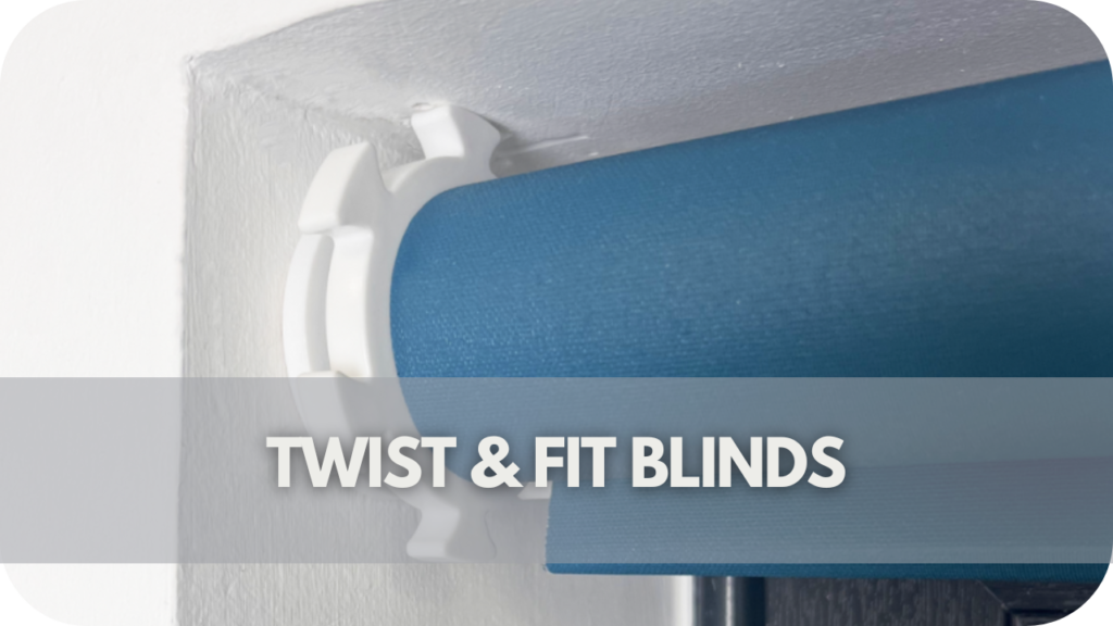 Twist & Fit Blinds