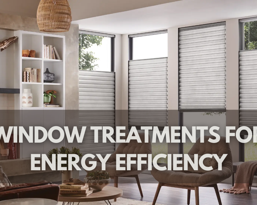 Window Treatments for Energy Efficiency: How Blinds Can Save You Money