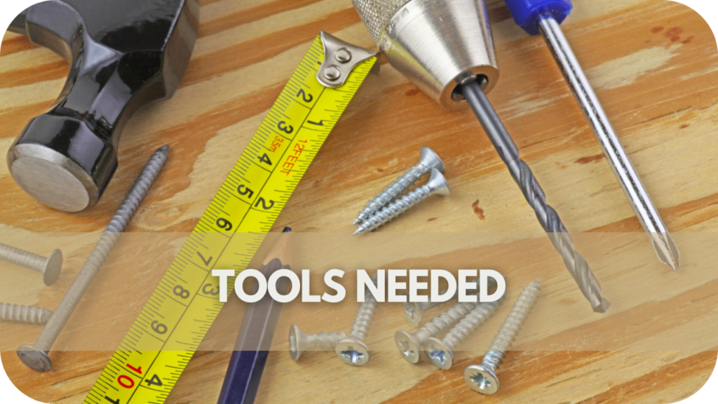 Tools Needed