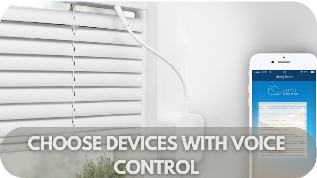 Choose Devices with Voice Control