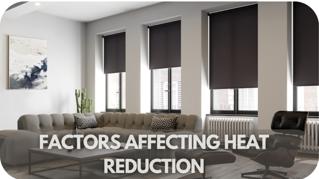 Factors Affecting Heat Reduction