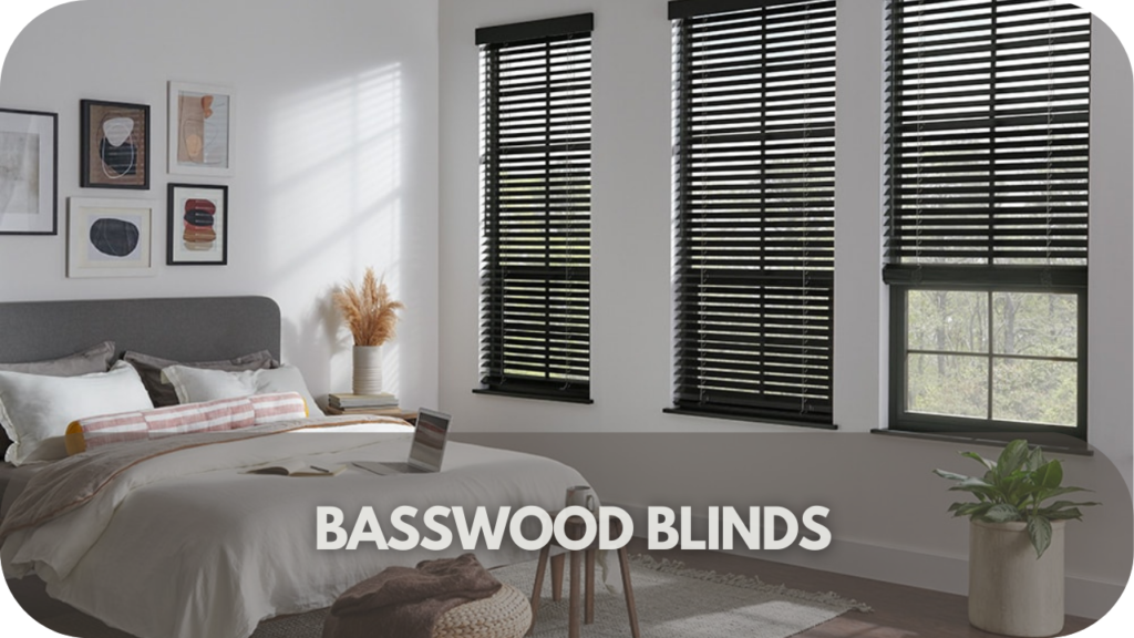 Basswood Blinds