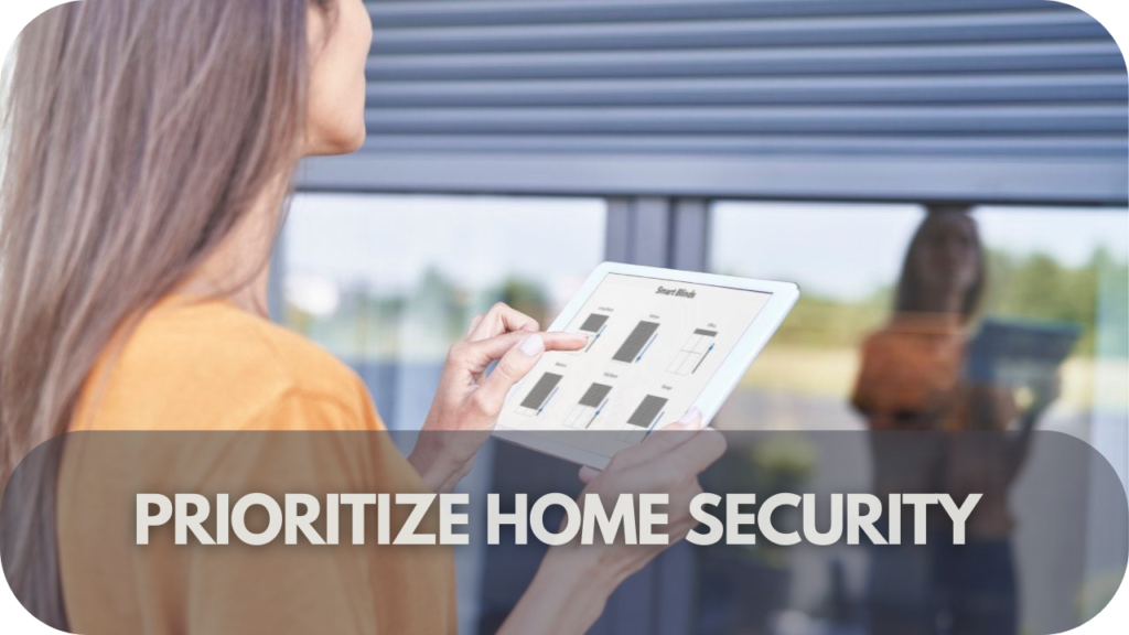 Prioritize Home Security