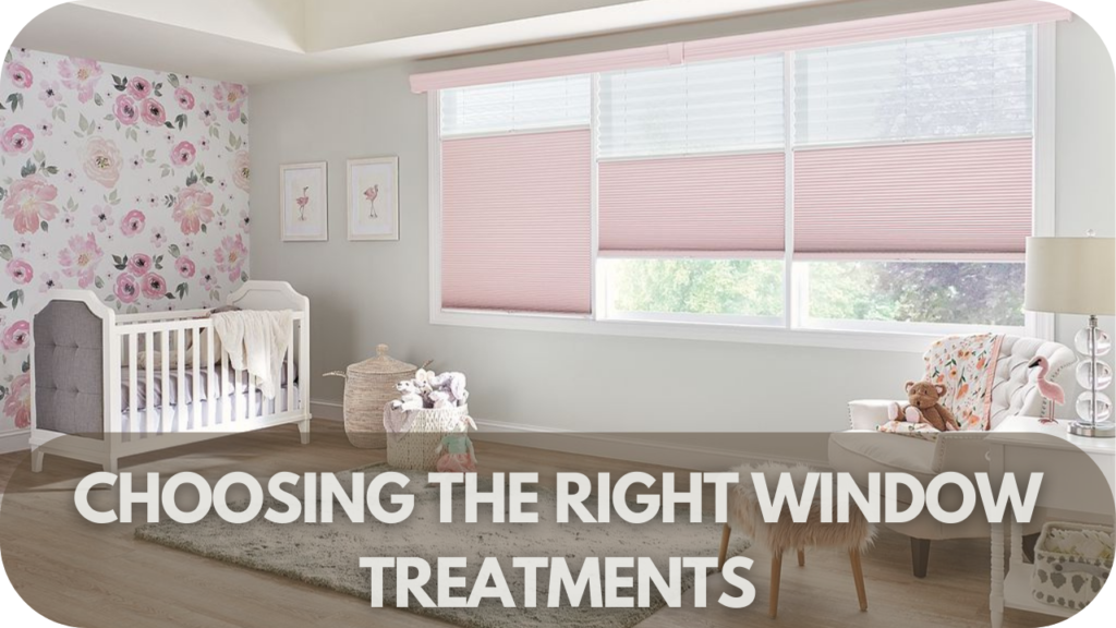 Tips for Choosing the Right Window Treatments