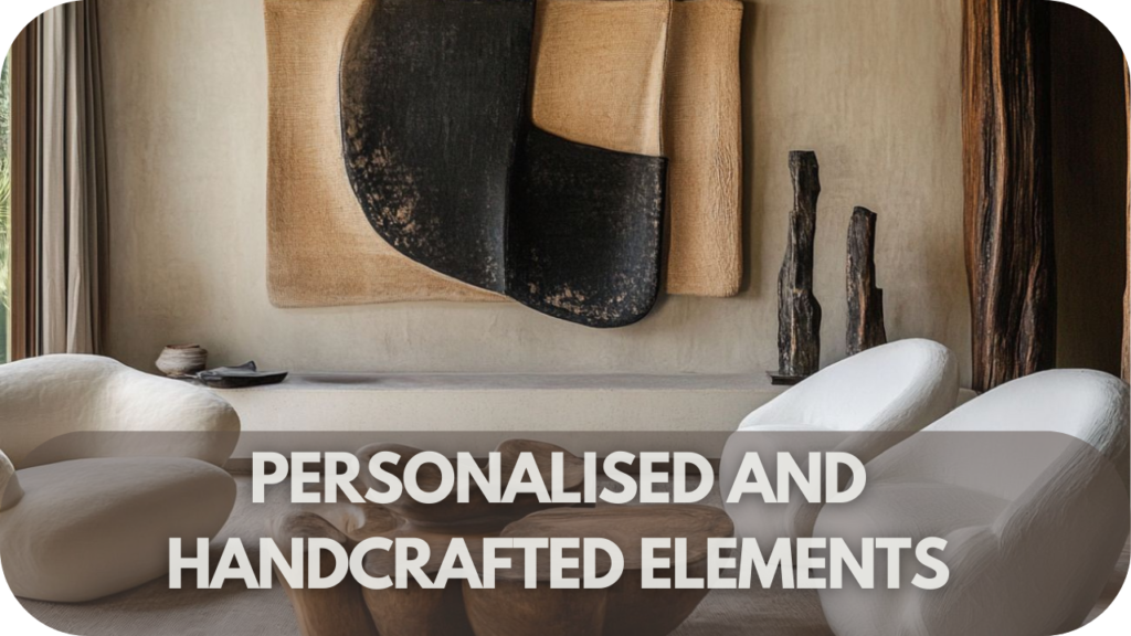 Personalised and Handcrafted Elements