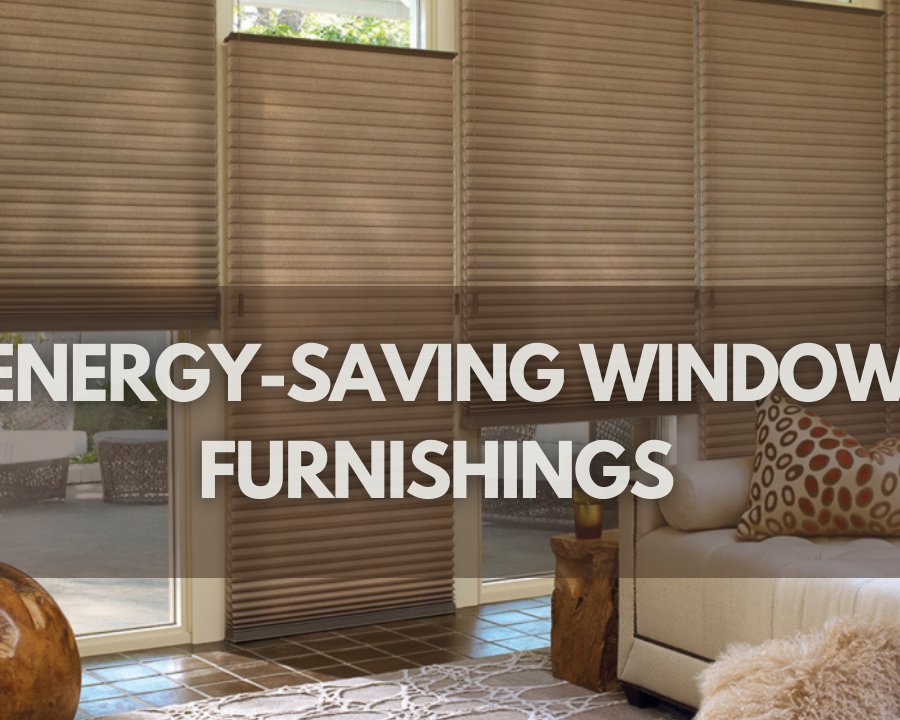 Energy-Saving Window Furnishings