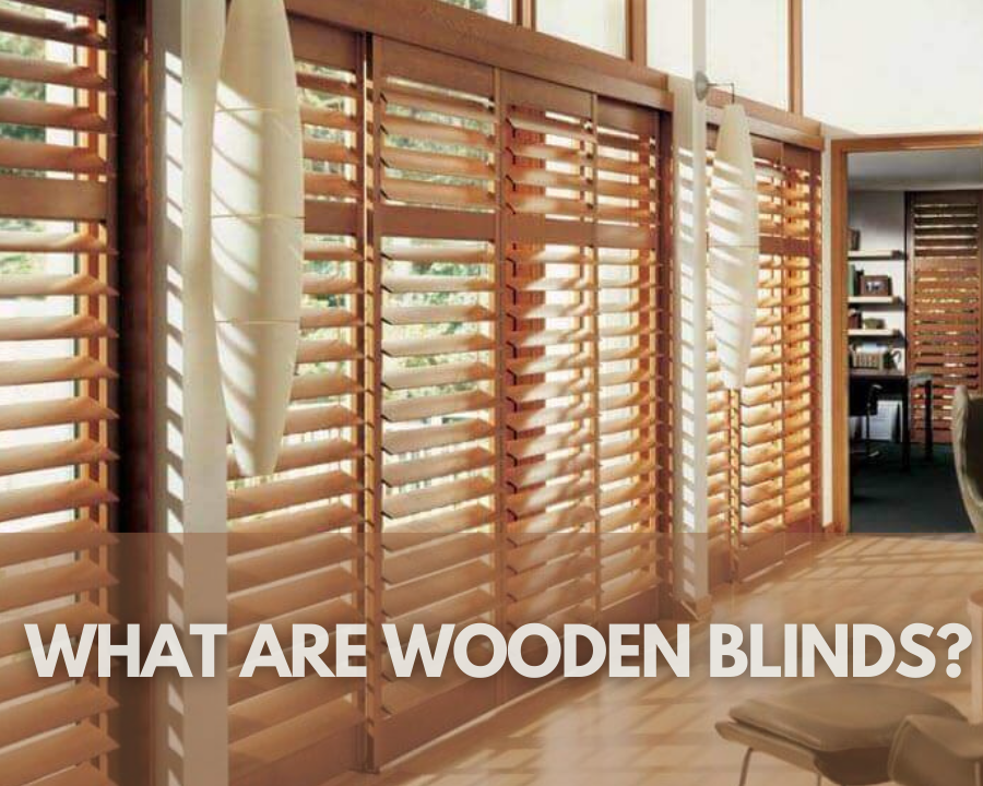 What Are Wooden Blinds?