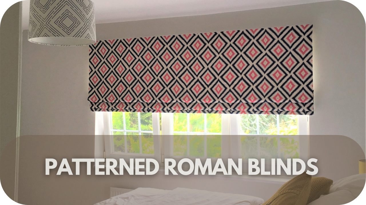 Patterned Roman Blinds: Adding Personality To Your Space