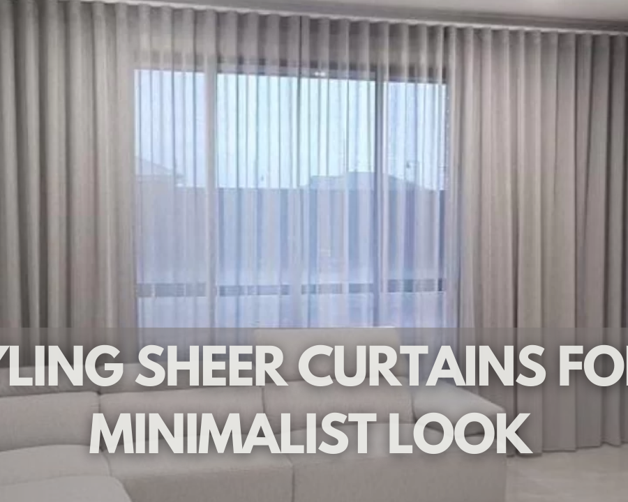 How To Style Sheer Curtains For A Minimalist Look