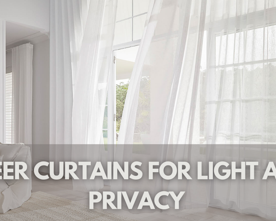 Choosing Sheer Curtains For The Perfect Balance Of Light And Privacy