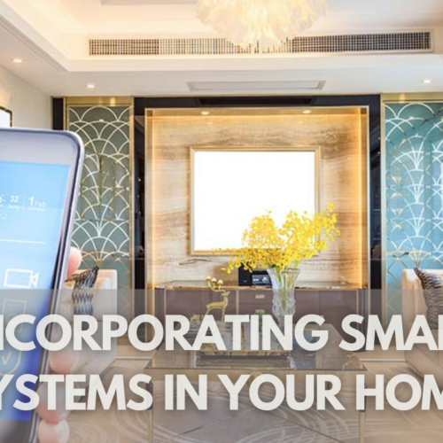 How To Incorporate Smart Systems In Your New Home Build