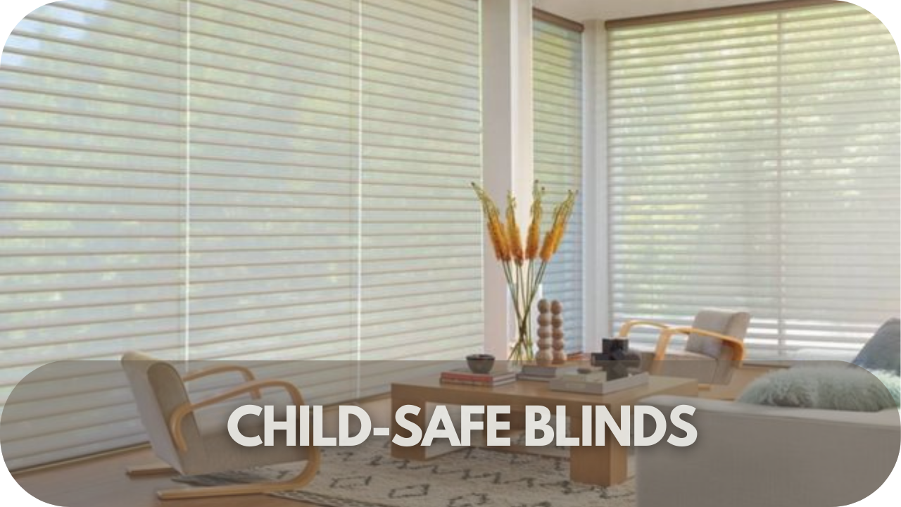 Child-Safe Blinds: Protect Your Family with Cordless Options