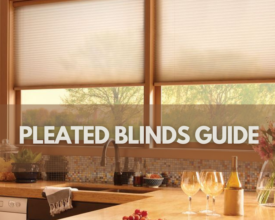 The Pleated Blinds Guide - Everything You Need to Know