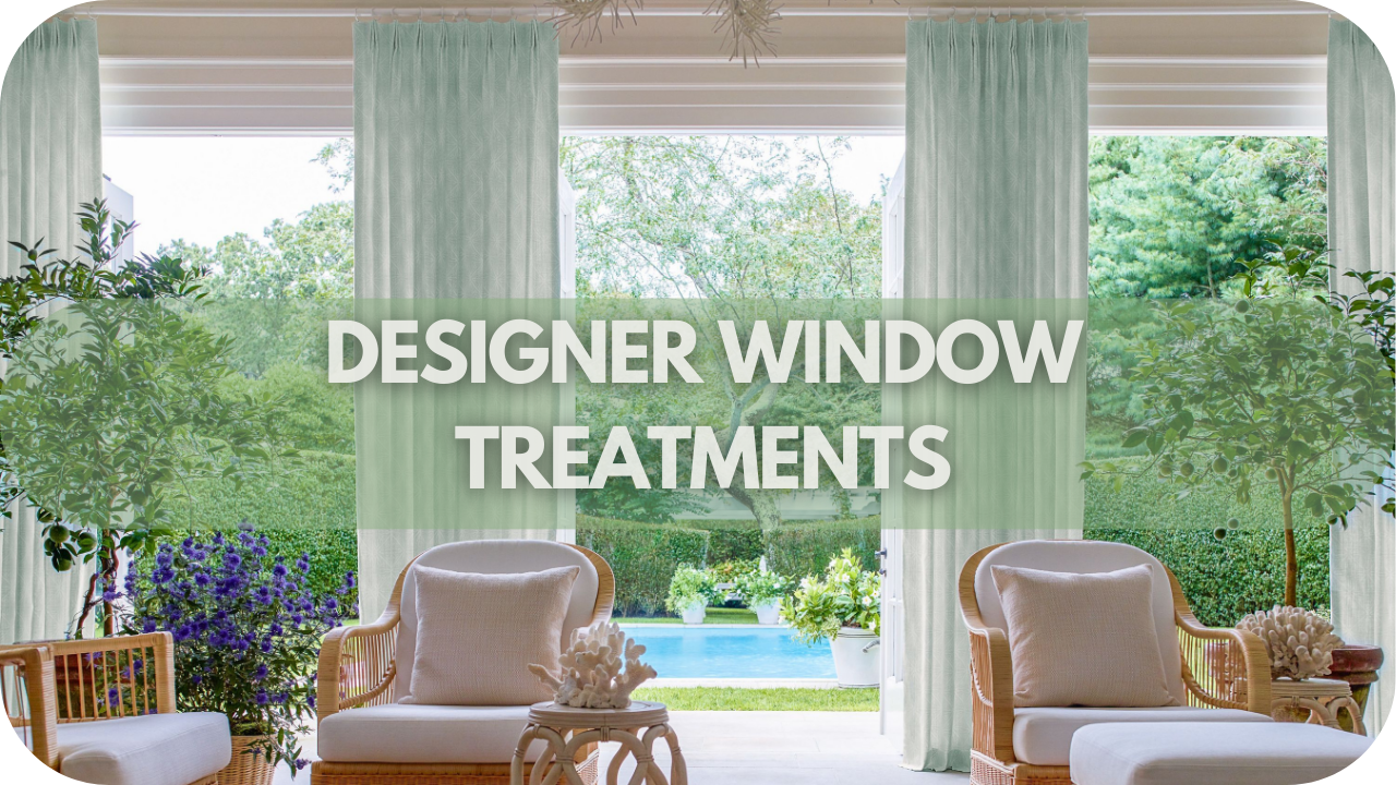 Designer Window Treatments