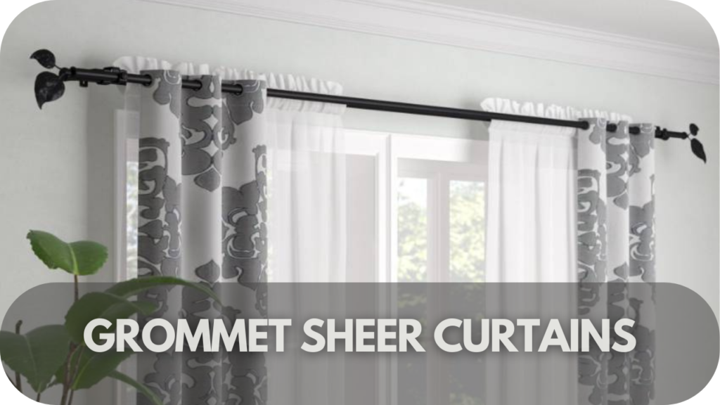 Grommet Sheer Curtains