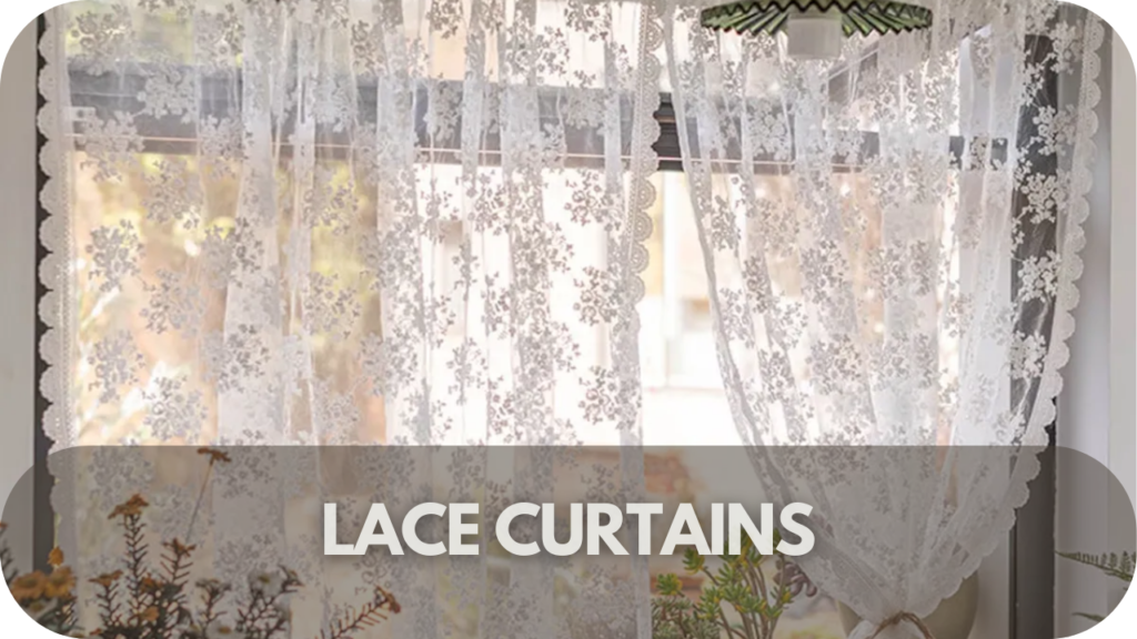 Lace Curtains