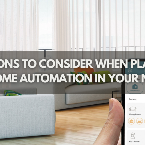 Questions To Consider When Planning Smart Home Automation In Your New Build