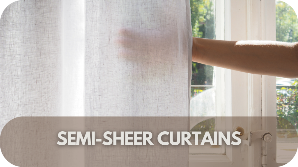 Semi-Sheer Curtains