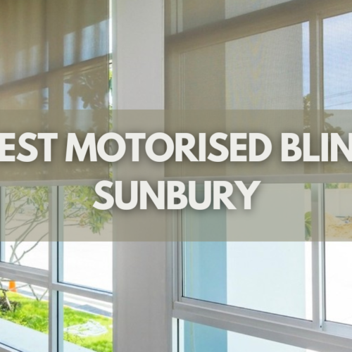 The Best Motorised Blinds In Sunbury