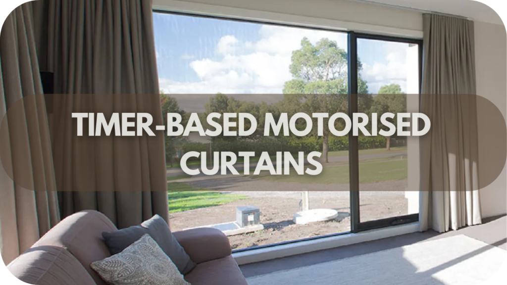 Timer-Based Motorised Curtains