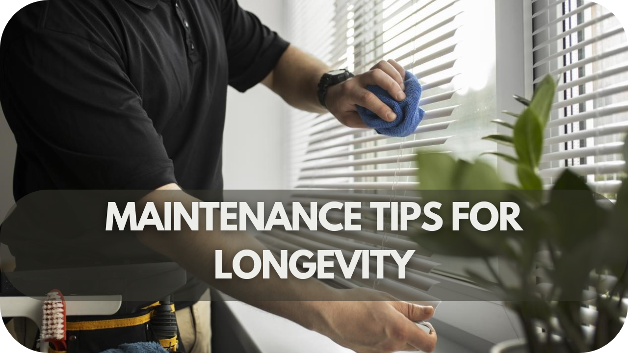 Maintenance Tips for Longevity