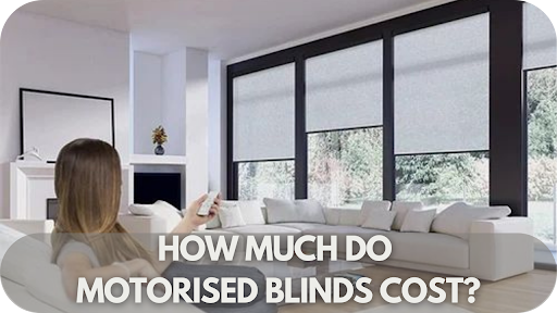 How Much Do Motorised Blinds Cost?