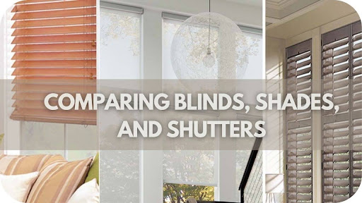 Blinds vs. Shades vs. Shutters: The Ultimate Guide to Choosing the Right Window Treatment