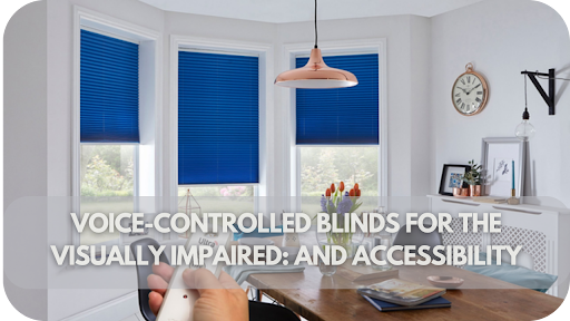 Voice-Controlled Blinds for the Visually Impaired: Enhancing Accessibility