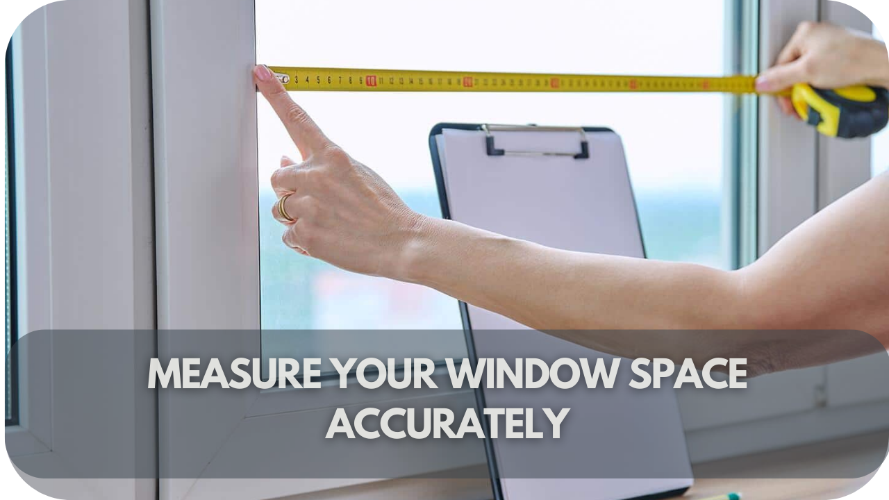 Measure window space