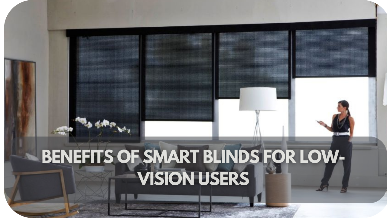 smart blinds benefits