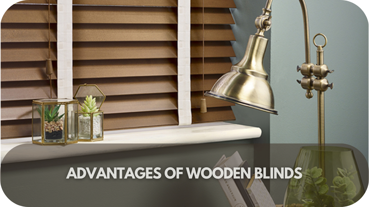 wooden blinds benefits